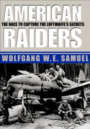 Portada de Incursiones estadounidenses: La carrera por capturar los secretos de la Luftwaffe